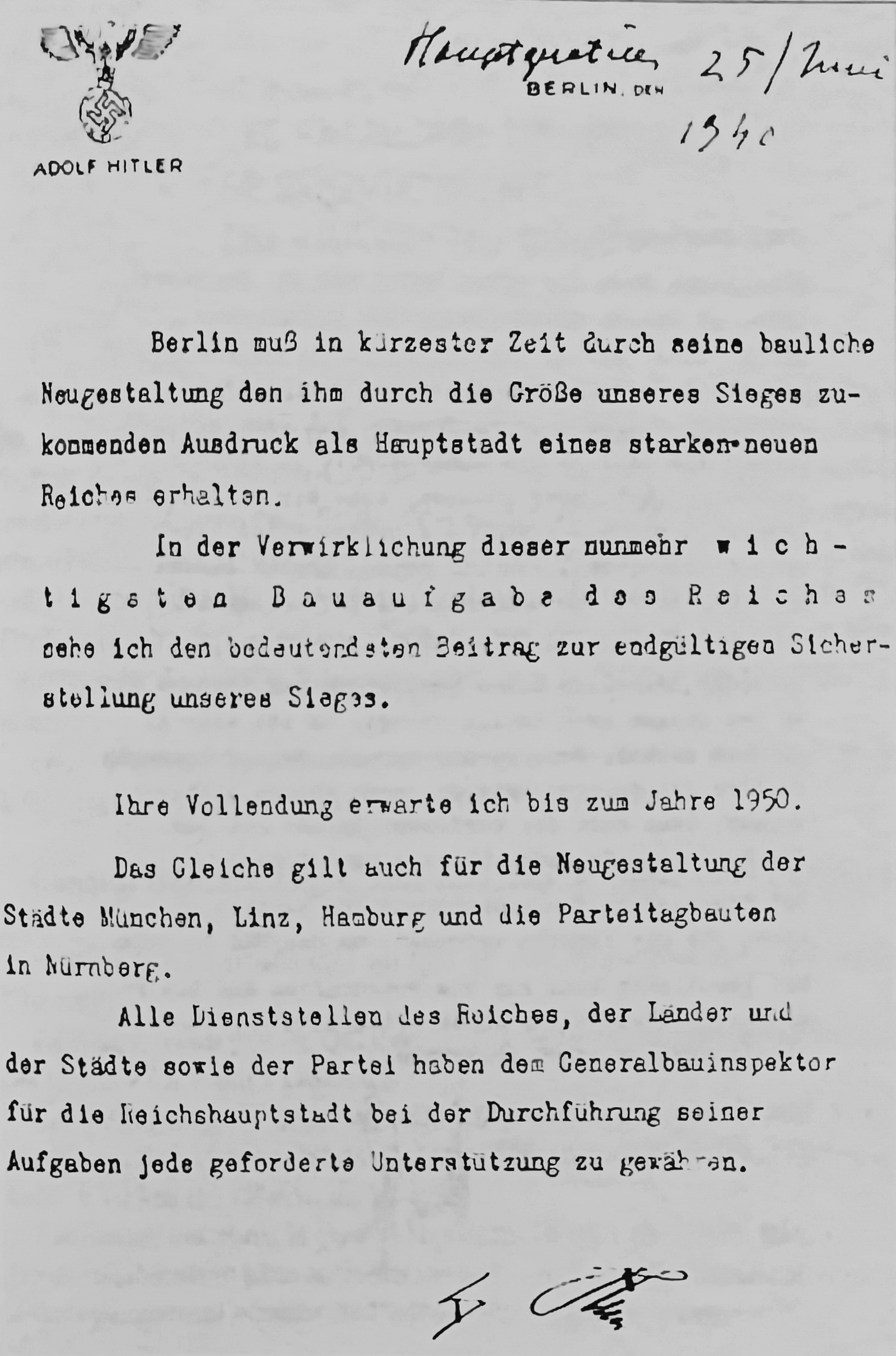Following the victory in the west, Adolf Hitler asks for the resumption of work on the new architectural layout of Berlin, Munich, Hamburg, Linz and Nuremberg